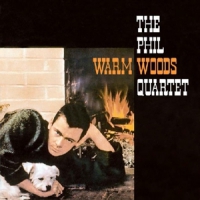Woods, Phil -quartet- Warm Moods