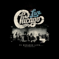 Chicago Vi Decades Live