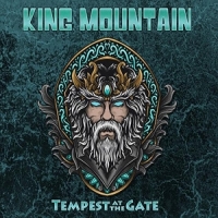 King Mountain Tempest At The Gate
