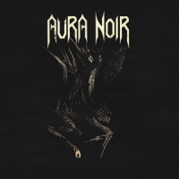 Aura Noir Aura Noire
