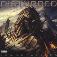 Disturbed Immortalized