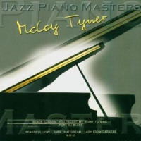 Tyner, Mccoy Jazz Piano Masters