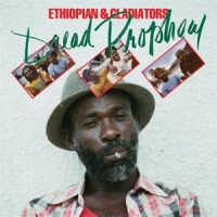 Ethiopian & Gladiators Dread Prophecy