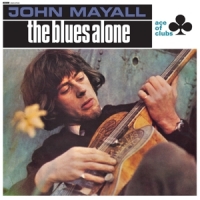 Mayall, John & The Bluesbreake Blues Alone