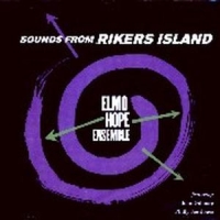 Hope, Elmo Ensemble Sounds From Rikers Island