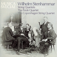 Stenhammar, Wilhelm String Quartets Nos. 5 & 6