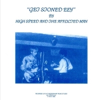 High Speed & Afflicted Man Get Stoned Ezy