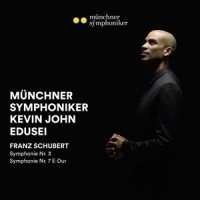 Munchner Symphoniker & Kevin John Edusei Schubert Symphonien 3 & 7