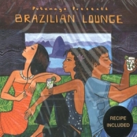 Putumayo Presents Brazilian Lounge (re-issue)