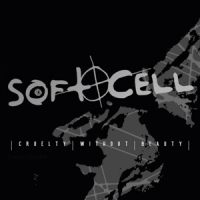 Soft Cell Cruelty Without Beauty -coloured-