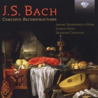 Bach, Johann Sebastian Concerto Reconstructions