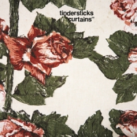 Tindersticks Curtains