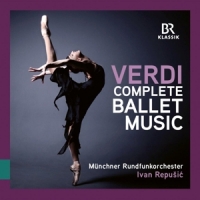 Munchner Rundfunkorchester Giuseppe Verdi: The Complete Ballet Music From Operas