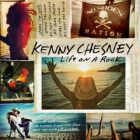 Kenny Chesney Life On A Rock