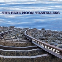 Blue Moon Travellers Into The Blue