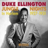 Ellington, Duke Jungle Nights In Harlem 1927-1931