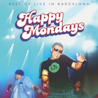Happy Mondays Best Of Live In Barcelona