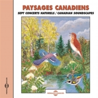 Sons De La Nature Paysages Canadiens - Canadian Sound