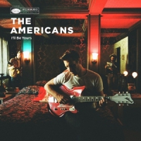 Americans I'll Be Yours