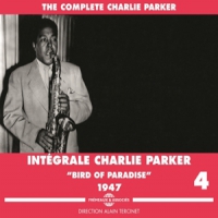Parker, Charlie Integrale Vol. 4 "bird Of Paradise"