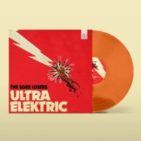 Sore Losers Ultra Elektric -indie-