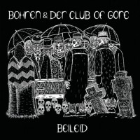 Bohren & Der Club Of Gore Beileid
