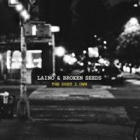Laino & Broken Seeds The Dust I Own