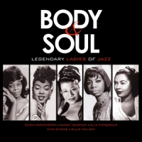 Various Body & Soul - Legendary Ladies Of Jazz