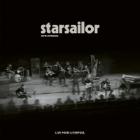 Starsailor Starsailor With Strings - Live From Liverpool