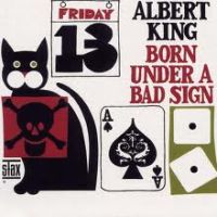 King, Albert Born Under A Bad Sign [stax Remaste