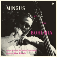 Mingus, Charles At The Bohemia -ltd-