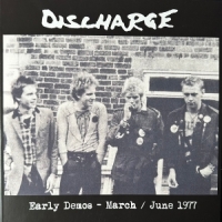 Discharge Early Demos  March/june 1977