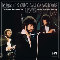 Alexander, Monty -trio- Montreux Alexander Live!
