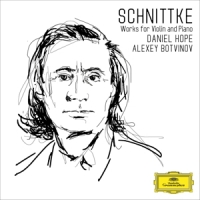 Daniel Hope, Alexey Botvinov Schnittke: Works For Violin And Piano