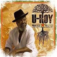 U-roy Pray Fi Di People