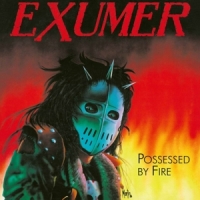 Exumer Possessed By Fire