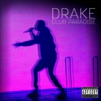 Drake Club Paradise