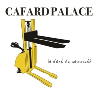 Cafard Palace La Dent Du Mammouth