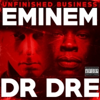 Eminem & Dr. Dre Unfinished Business