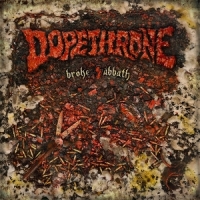 Dopethrone Broke Sabbath
