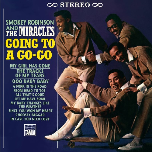 Robinson, Smokey & The Miracles Going To A Go-go