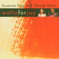 Mann, Woody & Susanne Vogt Waltz For Joy
