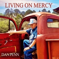 Penn, Dan Living On Mercy