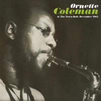 Coleman, Ornette At The Town Hall, December 1962