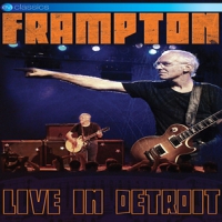 Frampton, Peter Live In Detroit