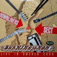 Downliners Sect Burning Snow