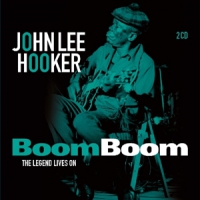 Hooker, John Lee Boom Boom: The Legend..