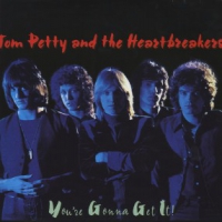 Petty, Tom & Heartbreakers You're Gonna Get It