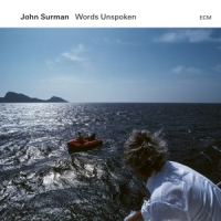 Surman, John Words Unspoken