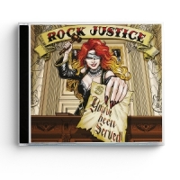 Rock Justice You've Been Served